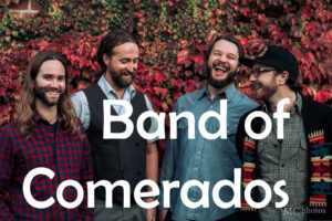 Sat July 16th 7-9 PM - Band of Comerados