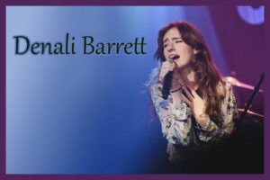 Sunday 21st. Denali Barrett 6-8pm pop/indie/singer songwriter