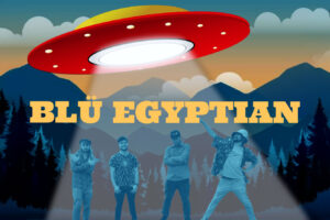 Saturday 3rd. Blu Egyptian 7 - 9pm Indie Groove from Northern California