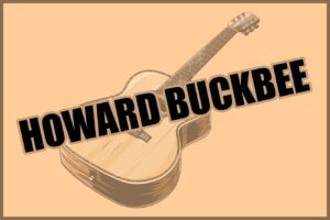 Sunday 14th Howard Buckbee 6-8pm Guitar and Vocalist