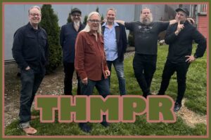 Saturday 24th.
THMPR   7-9pm
Groove Based Improv featuring Steve Berlin from Los Lobos