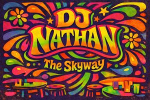 Monday 2nd.
DJ Nathan 6-8pm